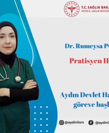 Pratisyen Hekim Rumeysa Polat Aydın’da Göreve Başladı!