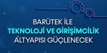 BARÜTEK ile Bartın’da Teknoloji Atılımı!