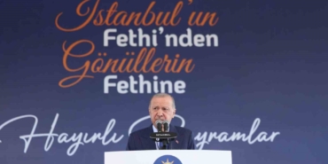 Erdoğan: İstanbul’un Fethi, Karanlıktan Aydınlığa